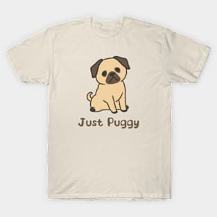 Just Puggy T-Shirt